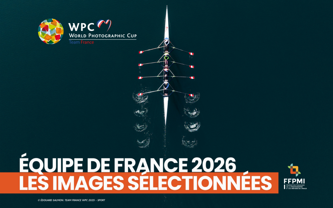 LES IMAGES FINALISTES – WPC 2026